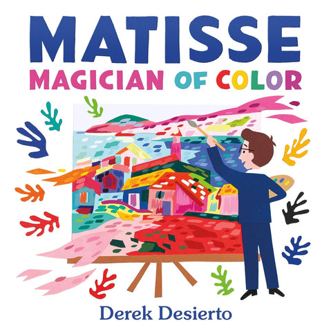 Matisse:  Magician of Color