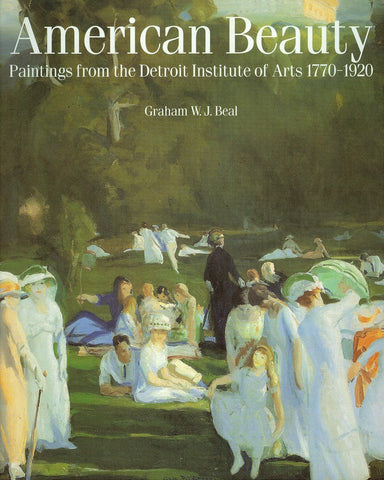 American Beauty:  Paintings from the Detroit Institute of Arts 1770-1920