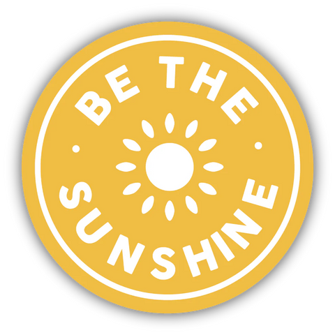 Be the Sunshine Sticker