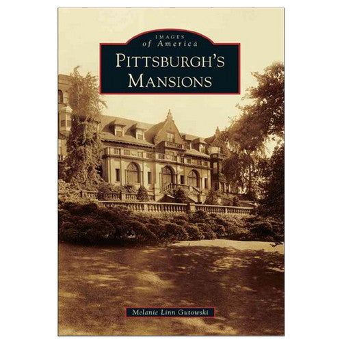 Pittsburgh's Mansions